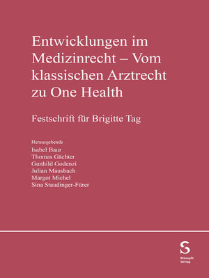 cover image of Entwicklung im Medizinrecht--Vom klassischen Arztrecht zu One Health